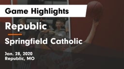 Republic  vs Springfield Catholic  Game Highlights - Jan. 28, 2020