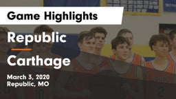 Republic  vs Carthage  Game Highlights - March 3, 2020