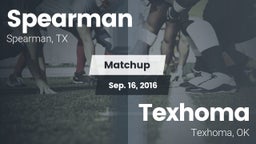 Matchup: Spearman  vs. Texhoma  2016