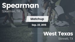 Matchup: Spearman  vs. West Texas  2016