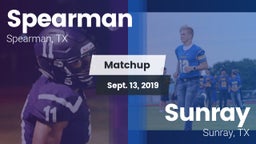 Matchup: Spearman  vs. Sunray  2019