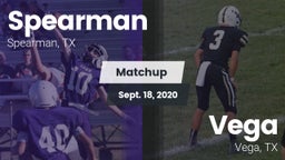 Matchup: Spearman  vs. Vega  2020