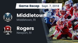 Recap: Middletown  vs. Rogers  2018