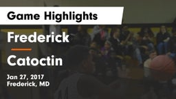 Frederick  vs Catoctin Game Highlights - Jan 27, 2017