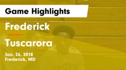 Frederick  vs Tuscarora  Game Highlights - Jan. 26, 2018