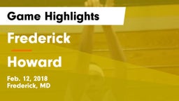 Frederick  vs Howard  Game Highlights - Feb. 12, 2018