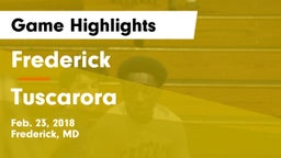 Frederick  vs Tuscarora  Game Highlights - Feb. 23, 2018