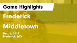 Frederick  vs Middletown  Game Highlights - Dec. 6, 2018