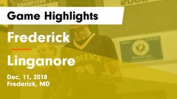 Frederick  vs Linganore  Game Highlights - Dec. 11, 2018