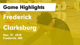 Frederick  vs Clarksburg  Game Highlights - Dec. 27, 2018
