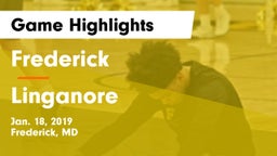 Frederick  vs Linganore  Game Highlights - Jan. 18, 2019