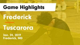 Frederick  vs Tuscarora  Game Highlights - Jan. 24, 2019