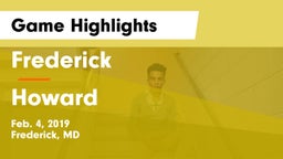 Frederick  vs Howard  Game Highlights - Feb. 4, 2019