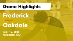 Frederick  vs Oakdale  Game Highlights - Feb. 15, 2019