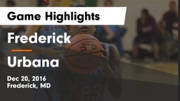 Frederick  vs Urbana  Game Highlights - Dec 20, 2016