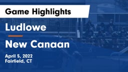 Ludlowe  vs New Canaan  Game Highlights - April 5, 2022