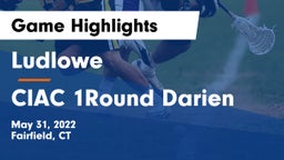 Ludlowe  vs CIAC 1Round Darien  Game Highlights - May 31, 2022