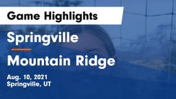Springville  vs Mountain Ridge  Game Highlights - Aug. 10, 2021