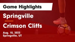 Springville  vs Crimson Cliffs  Game Highlights - Aug. 10, 2023