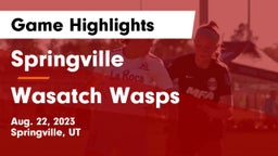 Springville  vs Wasatch Wasps Game Highlights - Aug. 22, 2023