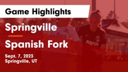 Springville  vs Spanish Fork  Game Highlights - Sept. 7, 2023