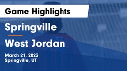 Springville  vs West Jordan  Game Highlights - March 21, 2023