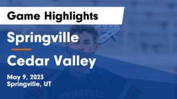 Springville  vs Cedar Valley  Game Highlights - May 9, 2023