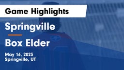 Springville  vs Box Elder Game Highlights - May 16, 2023