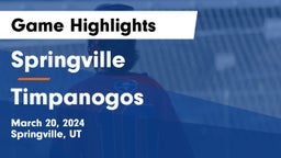 Springville  vs Timpanogos  Game Highlights - March 20, 2024