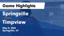 Springville  vs Timpview  Game Highlights - May 8, 2024