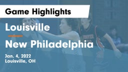 Louisville  vs New Philadelphia  Game Highlights - Jan. 4, 2022