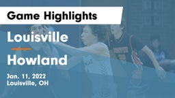 Louisville  vs Howland  Game Highlights - Jan. 11, 2022