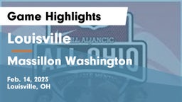 Louisville  vs Massillon Washington  Game Highlights - Feb. 14, 2023