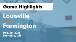 Louisville  vs Farmington  Game Highlights - Dec. 20, 2023
