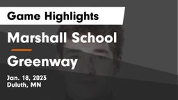 Marshall School vs Greenway Game Highlights - Jan. 18, 2023