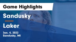 Sandusky  vs Laker  Game Highlights - Jan. 4, 2022