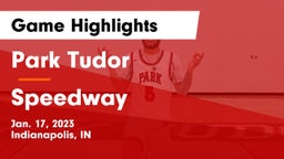 Park Tudor  vs Speedway  Game Highlights - Jan. 17, 2023