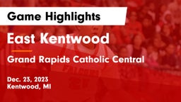 East Kentwood  vs Grand Rapids Catholic Central  Game Highlights - Dec. 23, 2023