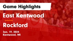 East Kentwood  vs Rockford  Game Highlights - Jan. 19, 2024