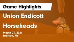 Union Endicott vs Horseheads  Game Highlights - March 23, 2021