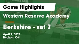 Western Reserve Academy vs Berkshire  - set 2 Game Highlights - April 9, 2022