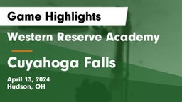 Western Reserve Academy vs Cuyahoga Falls  Game Highlights - April 13, 2024