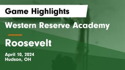 Western Reserve Academy vs Roosevelt  Game Highlights - April 10, 2024