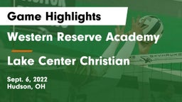 Western Reserve Academy vs Lake Center Christian  Game Highlights - Sept. 6, 2022