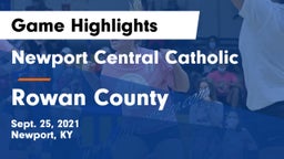 Newport Central Catholic  vs Rowan County  Game Highlights - Sept. 25, 2021