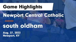 Newport Central Catholic  vs south oldham Game Highlights - Aug. 27, 2022