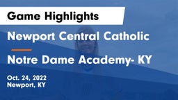 Newport Central Catholic  vs Notre Dame Academy- KY Game Highlights - Oct. 24, 2022