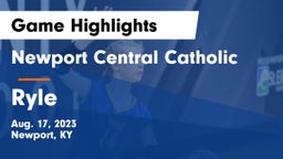 Newport Central Catholic  vs Ryle  Game Highlights - Aug. 17, 2023