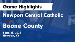 Newport Central Catholic  vs Boone County  Game Highlights - Sept. 13, 2023