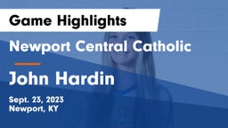Newport Central Catholic  vs John Hardin  Game Highlights - Sept. 23, 2023